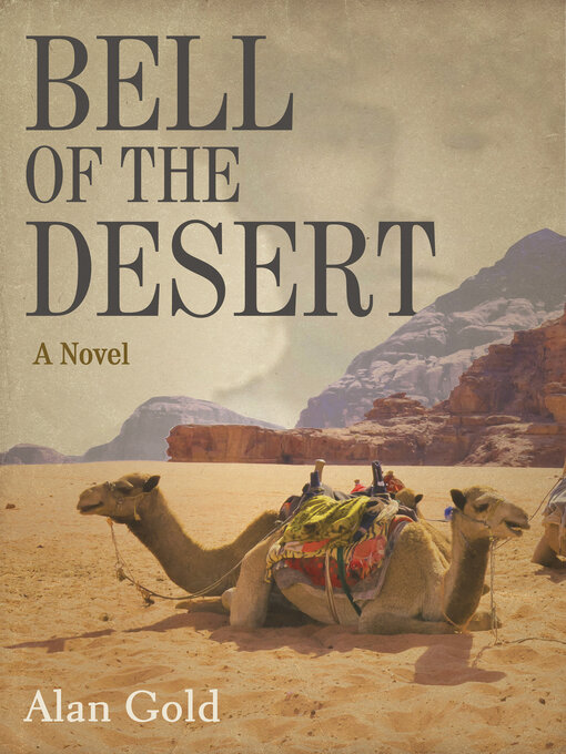 Title details for Bell of the Desert by Alan Gold - Available